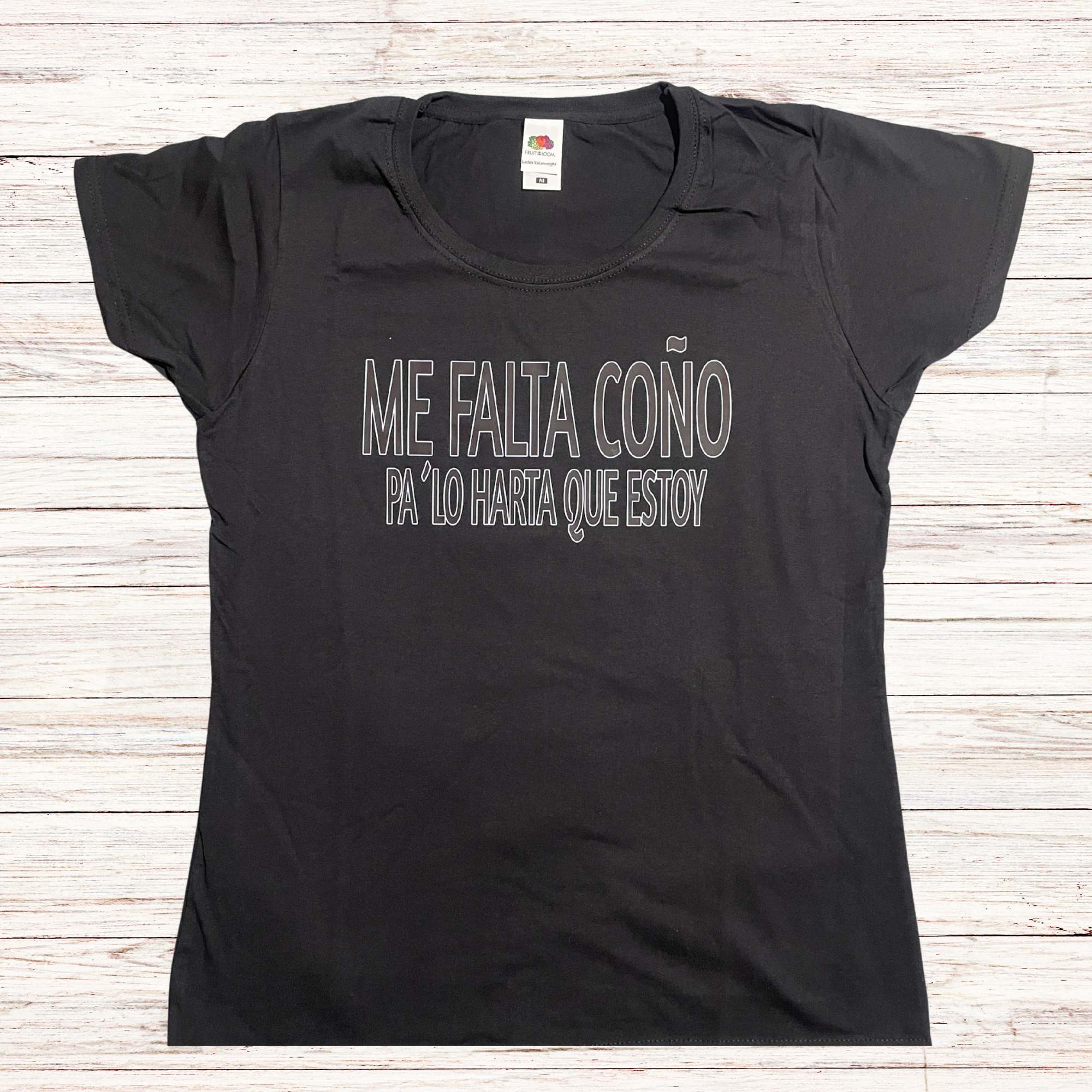 Camiseta de mujer Me falta Coño