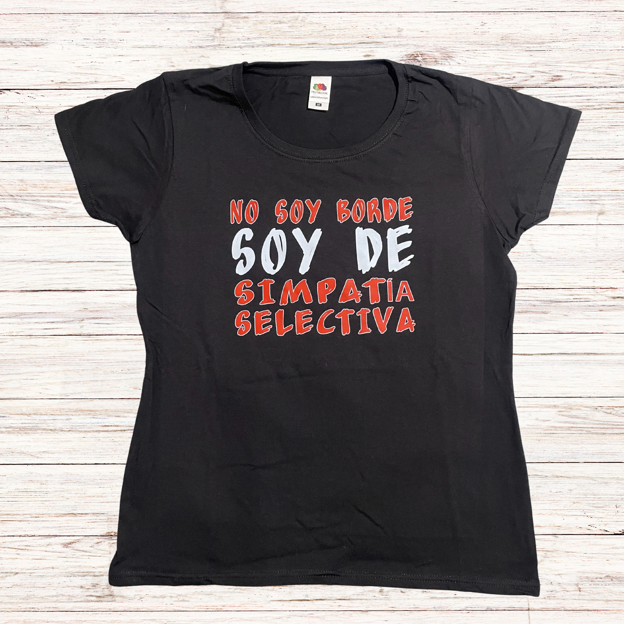 Camiseta de mujer No soy Borde