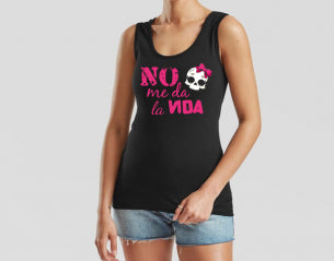 Camisetas de tirantes No me da la Vida