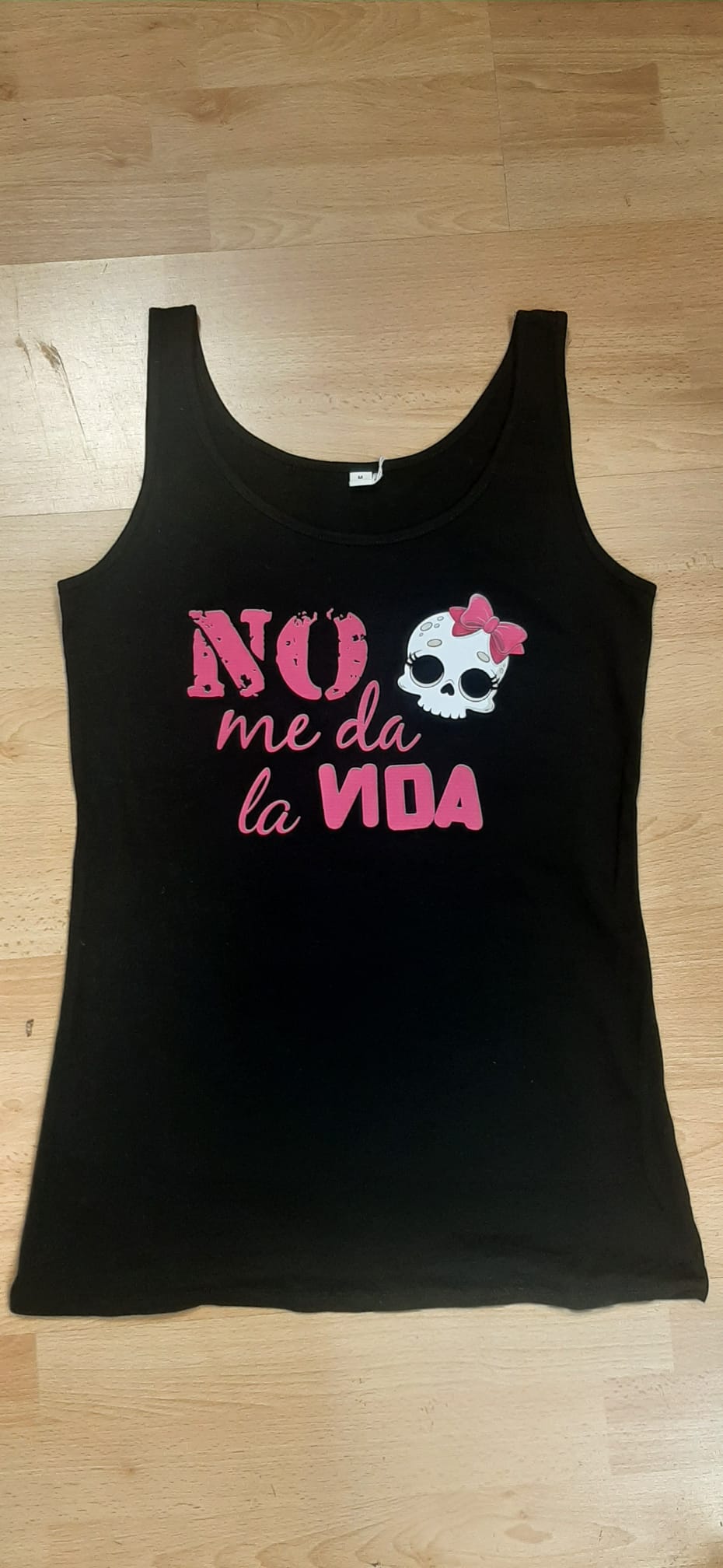 Camisetas de tirantes No me da la Vida